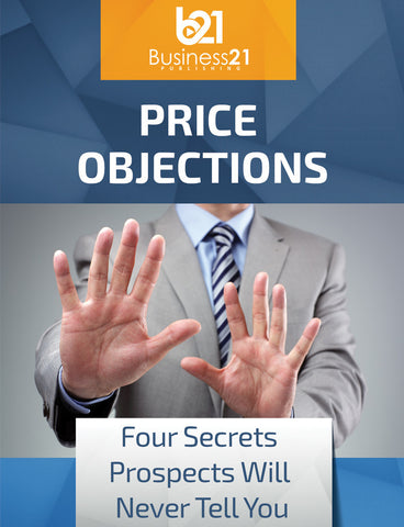 Price Objections: Four Secrets Prospects Will Never Tell You