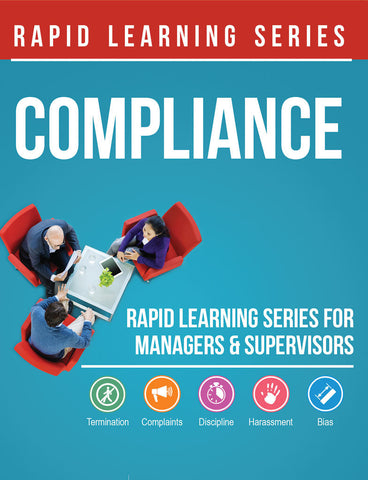 The Compliance Rapid Learning Series for Managers & Supervisors
