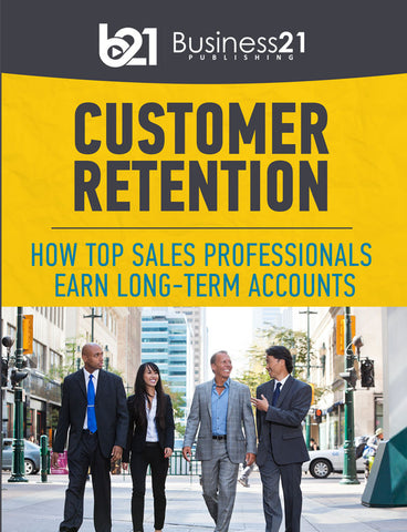 Customer Retention: How Top Sales Professionals Earn Long-Term Accounts