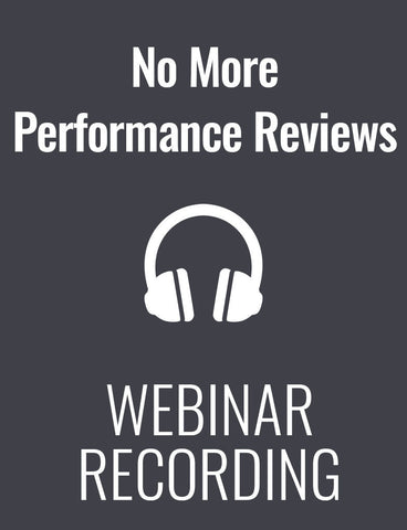 No More Performance Reviews! A Revolutionary Approach to Performance Feedback