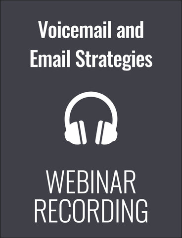 Getting More First Meetings: Voicemail and Email Strategies that Cut through the Clutter