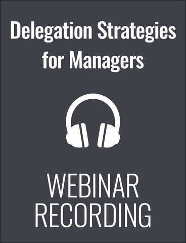 Delegation: What Every Manager Should Know - But Most Don’t