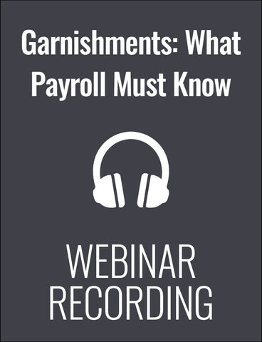 Garnishments: What Payroll Must Know to Stay In Compliance