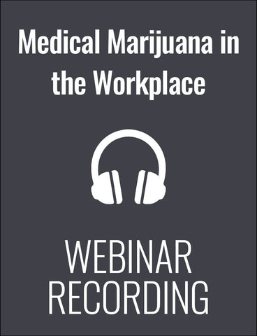 New Rules for Medical Marijuana in the Workplace