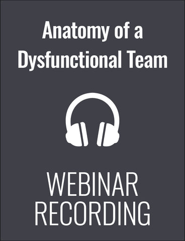 The Anatomy of a Dysfunctional Team