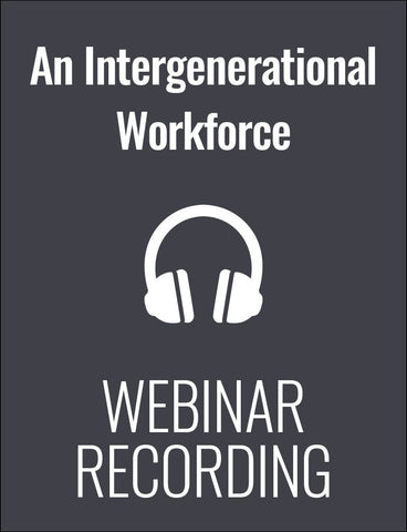 The Intergenerational Workforce: Motivating Aging Employees without Demotivating Millennials