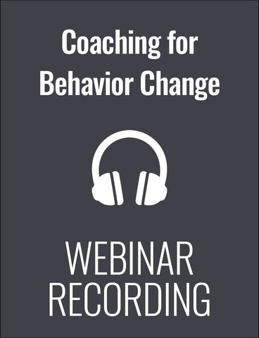 Coaching Strategies That Lead to Positive Behavior Change