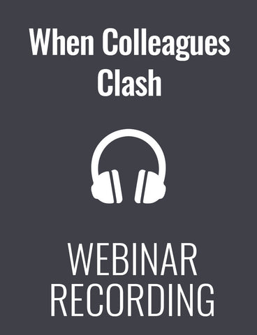 When Colleagues Clash: Conflict Resolution Best-Practices