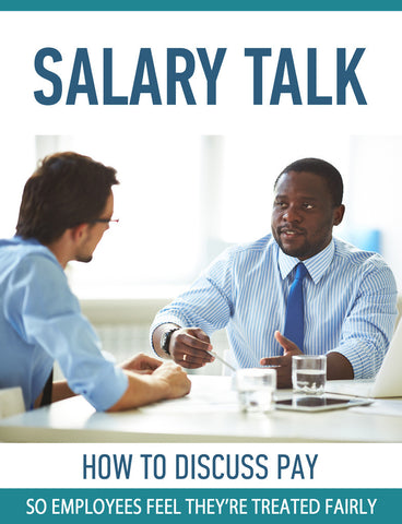 Salary Talk: How To Discuss Pay So Employees Feel They're Treated Fairly